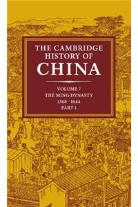 The Cambridge History of China: Volume 7, The Ming Dynasty, 1368-1644, Part 1