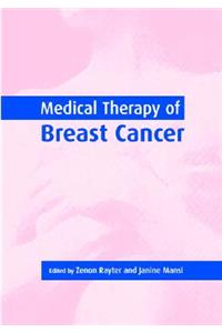 Medical Therapy of Breast Cancer