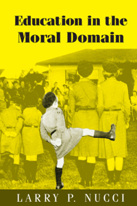 Education in the Moral Domain