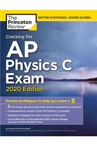 Cracking the AP Physics C Exam, 2020 Edition