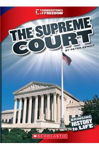 The Supreme Court (Cornerstones of Freedom: Third Series) (Library Edition)