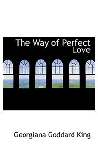 The Way of Perfect Love