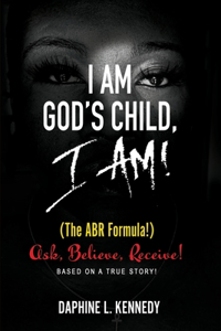 I Am God's Child, I Am!