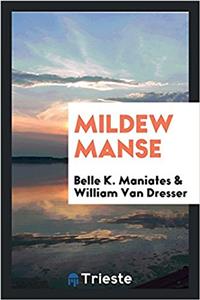 MILDEW MANSE