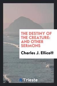 Destiny of the Creature