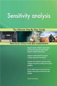 Sensitivity analysis The Ultimate Step-By-Step Guide