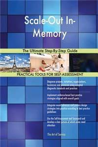 Scale-Out In-Memory The Ultimate Step-By-Step Guide