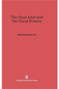 Near East and the Great Powers