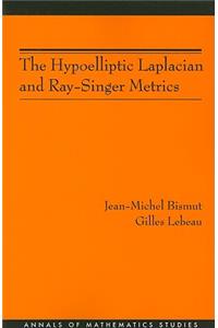 The Hypoelliptic Laplacian and Ray-Singer Metrics. (Am-167)