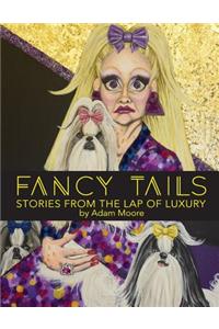 Fancy Tails