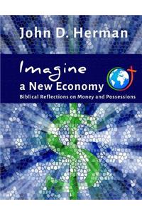 Imagine a New Economy