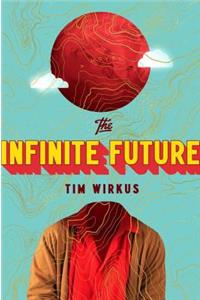 The Infinite Future
