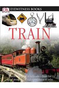 DK Eyewitness Books: Train