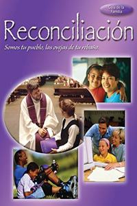 RECONCILIACTION: GUIA DE LA FAMILIA