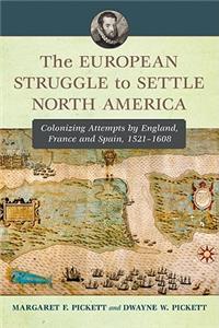 European Struggle to Settle North America