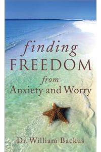 Finding Freedom from Anxiety and Worry