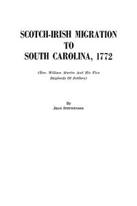 Scotch-Irish Migration to South Carolina, 1772