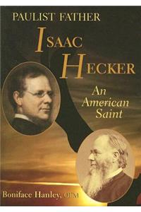 Paulist Father Isaac Hecker