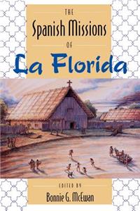 Spanish Missions of La Florida