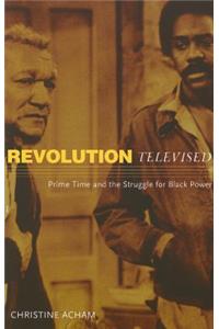 Revolution Televised