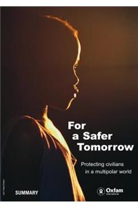 For a Safer Tomorrow (Summary)