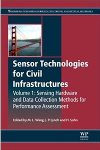 Sensor Technologies for Civil Infrastructures, Volume 1