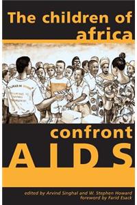 Children of Africa Confront AIDS