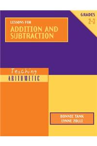 Teaching Arithmetic: Lessons for Addition and Subtraction Grades 2-3