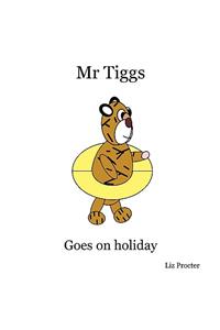 Mr Tiggs Goes On Holiday