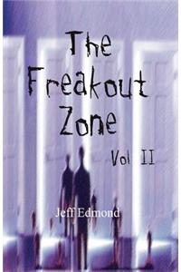 Freakout Zone, Vol. II