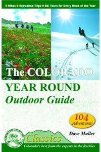 The Colorado Year Round Outdoor Guide