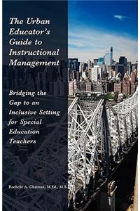 The Urban Educator's Guide to Instructional Management