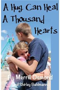 Hug Can Heal A Thousand Hearts