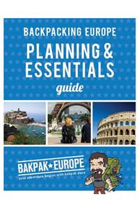 Backpacking Europe Planning & Essentials Guide