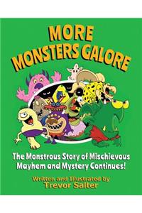 More Monsters Galore