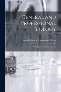 General and Professional Biology
