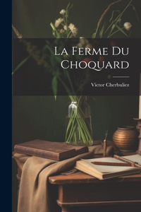 Ferme du Choquard