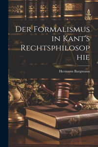Formalismus in Kant's Rechtsphilosophie