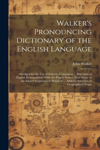 Walker's Pronouncing Dictionary of the English Language