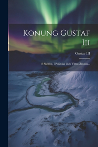 Konung Gustaf Iii