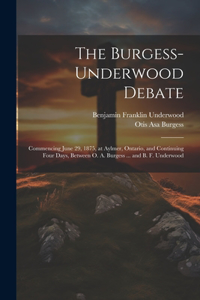Burgess-Underwood Debate