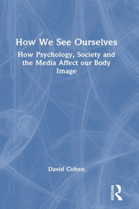 How We See Ourselves