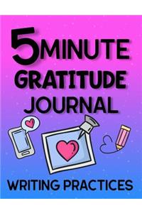 5 Minute Gratitude Journal Writing Practices