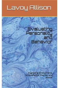 Evaluating Personality and Behavior