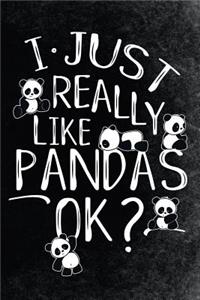 I Just Really Like Pandas OK?