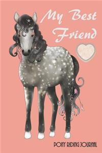 My Best Friend Pony Riding Journal