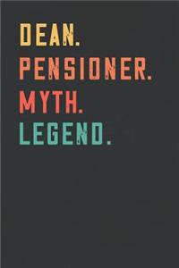 Dean. Pensioner. Myth. Legend.