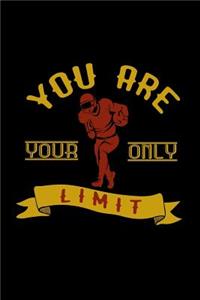 You are your only limit
