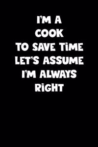 Cook Notebook - Cook Diary - Cook Journal - Funny Gift for Cook