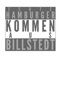 Echte Hamburger kommen aus Billstedt